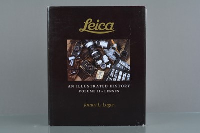 Lot 114 - Leica An Illustrated History Volume II Lenses