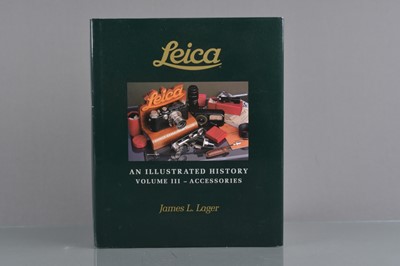 Lot 115 - Leica An Illustrated History Volume III Accessories