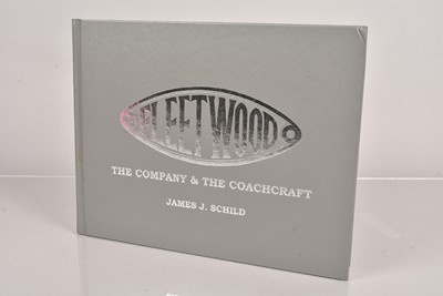 Lot 387 - Fleetwood - The Company & The Coachcraft by James J. Schild