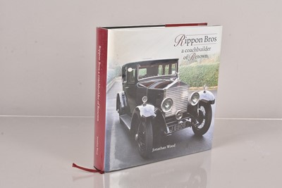 Lot 574 - Rippon Bros - A Coachbuilder of Renown by Jonathan Wood