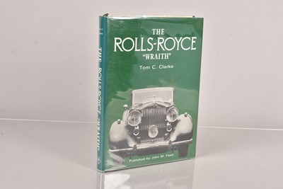 Lot 575 - The Rolls-Royce 'Wraith' by Tom C. Clarke