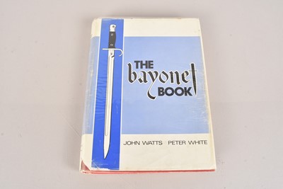 Lot 601 - The Bayonet Book by John Watts and Peter White