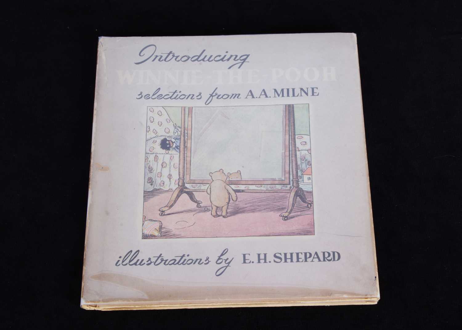 Lot 259 - A 1st Edition Introducing Winnie-the Pooh selections from A.A. Milne