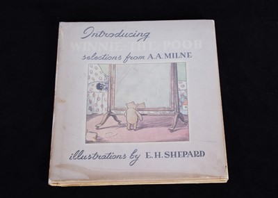 Lot 259 - A 1st Edition Introducing Winnie-the Pooh selections from A.A. Milne