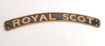 Lot 315 - Reproduction Cast Brass Locomotive Name Plate Royal Scot